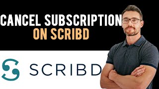 ✅ How to Cancel Scribd Subscription Full Guide [upl. by Aititil966]