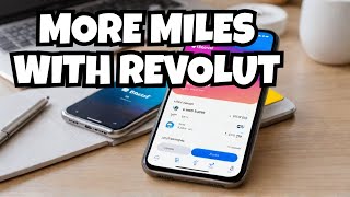 Why Revolut is the Secret to Earning More Airline Miles [upl. by Nolahc839]