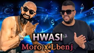 Moro X Lbenj  HWASI مورو و لبنج هواسي l Rai Rap Remix 2024 [upl. by Hanfurd]