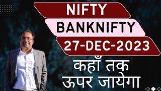 Nifty Prediction and Bank Nifty Analysis for Wednesday  27 December 2023  Bank NIFTY Tomorrow [upl. by Schlesinger]