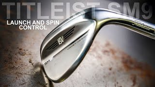 DOES THE TITLEIST Vokey SM9 WEDGES HAVE THE ANSWER TO YOUR BAD WEDGE SHOTS [upl. by Rosabelle]