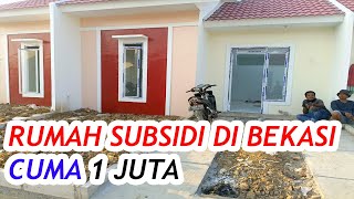 rumah subsidi bekasi rumah subsidi bekasi bebas banjir rumah subsidi cicilan 1 juta per bulan [upl. by Thelma]