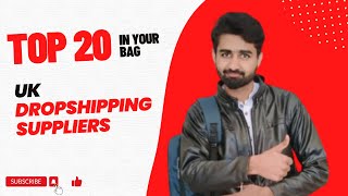 TOP 20 Dropshipping Suppliers IN UK [upl. by Branden]