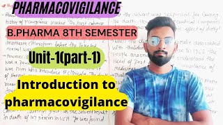 Introduction to pharmacovigilance Unit1part1 BPharma 8th semester [upl. by Yelhsa]