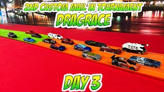 DIECAST CARS RACING  MAIL IN TOURNAMENT  2ND DRAG RACE  DAY 3 [upl. by Nat]