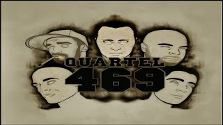 Quartel 469  Esses Putos [upl. by Aryas275]