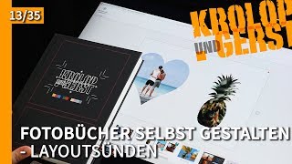 Layoutsünden  13  Fotobuch gestalten 📷 KrolopampGerst [upl. by Ihteerp]