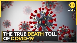 Covid19 Global death toll may be triple the reported deaths countries didnt report toll correctly [upl. by Radcliffe]