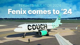 Fenix A320 comes to FS24  BeyondATC  Microsoft Flight Simulator 2024 [upl. by Lydie28]