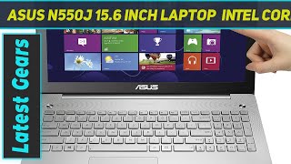 ASUS N550J 156 Inch Laptop Intel Core  Review 2023 [upl. by Natasha]