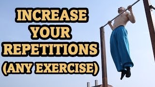 Increase Your Repetitions  Pull Ups  Push Ups  Dips [upl. by Kamerman]