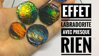 TUTO Effet LABRADORITE avec presque RIEN [upl. by Lowery325]