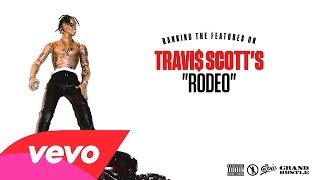 Travis Scott  Rodeo Full Album [upl. by Hijoung]