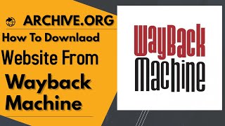 Archiveorg How To Download Website From Wayback Machine Using Ruby [upl. by Ludlew658]