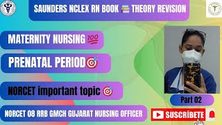 Prenatal period Part 2 Saunders Nclex RN Book📕 Theory Revision  Maternity Nursing [upl. by Heintz]