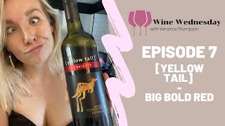 Wine Wednesday  yellow tail  Big Bold Red [upl. by Rew]