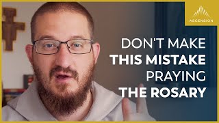 How to Pray a Better Rosary [upl. by Orrin489]