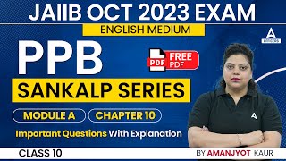 JAIIB October 2023  JAIIB PPB English Medium  Module A Chapter 10  Important Questions 10 [upl. by Yeliac]