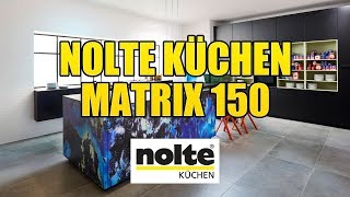 Nolte Küchen  Matrix 150 [upl. by Tessler]