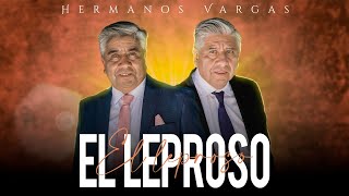 El Leproso  Hermanos Vargas  Teatro Palermo En Vivo [upl. by Vasilis159]