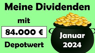 So viel Dividende zahlt mein 84000 € Depot im Januar 2024  Dividendenstrategie [upl. by Ydnelg]