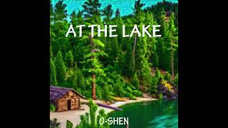 OSHEN  At the Lake [upl. by Sorcim737]