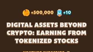 Memefi NEW video code Digital Assets Beyond Crypto Earning from Tokenized Stocks [upl. by Eboh]