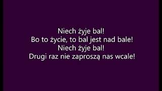 Niech żyje bal  Maryla Rodowicz tekst [upl. by Ardnael783]