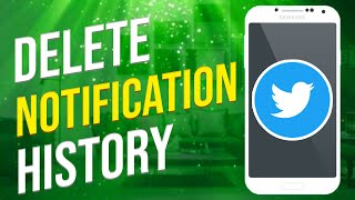 Can You Delete Twitter Notification History 2023 [upl. by Loy808]