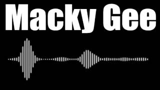 Macky Gee Mix [upl. by Kristel373]