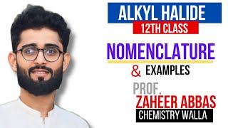 Alkyl halide 2 Nomenclature of Alkyl halide 12 class [upl. by Mitzl]