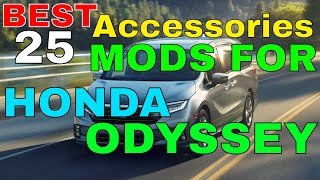 25 Awesome Accessories MODS You Would Like To Have In Your HONDA ODYSSEY For Interior Exterior [upl. by Arimay]