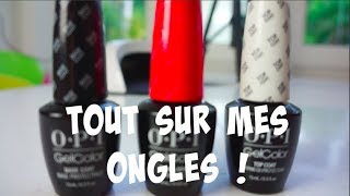 TOUT SUR MA MANUCURE  OPI [upl. by Ravert]