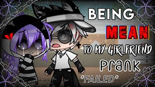 Being MEAN to my girlfriend prankGacha Club PranksFailedViolet Gamer [upl. by Yliram101]