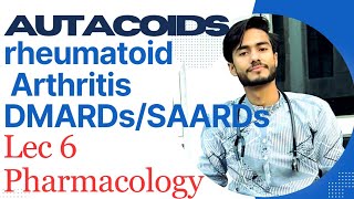 6 rheumatoid arthritis Autocoids MBBS 2nd year pharmacology [upl. by Amandi]