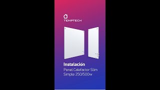 Instalación Panel Calefactor Slim Temptech [upl. by Assecnirp]