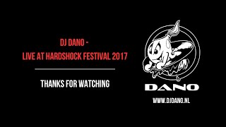 DJ DANO  Live at Hardshock Festival 2017 [upl. by Everard]