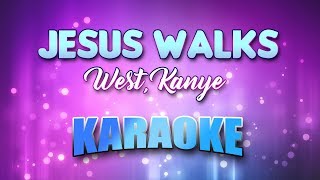 West Kanye  Jesus Walks Karaoke amp Lyrics [upl. by Sinoda565]