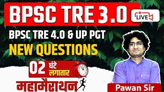 BPSC TRE 30 amp 40  UP PGT  BIHAR TEACHER MAHA MARATHON  Guess Question by Pawan Sir bpsctre3 [upl. by Roselani340]