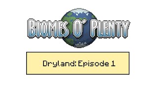 Minecraft Biomes of Too Many Dryland Episode 1 [upl. by Aikkin363]