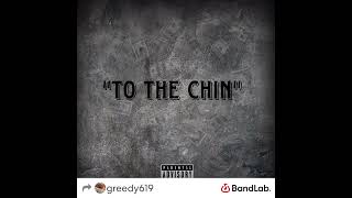 To The Chin Ft CFN Maine [upl. by Pepillo]