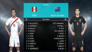 Perú VS Nueva Zelanda Partido de Vuelta Repechaje PES 2018 [upl. by Rayburn]