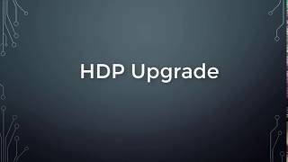 Upgrading Cluster to Hortonworks Data Platform 300 [upl. by Seitz]