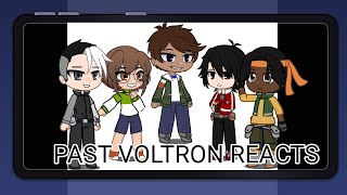 PAST VOLTRON REACTS  GENERAL VIDEOSINTRO  1 [upl. by Christensen]