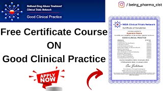 GCP Free Course Certificate from NIDA Clinical Trial  Free Online Course with Certificate [upl. by Colier]