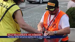 Etg  Rally Valle Intelvi 2024 definiti programma percorso e tabella di marcia [upl. by Ataner832]