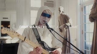 Drab Majesty  Not Just a Name  Audiotree Far Out [upl. by February732]