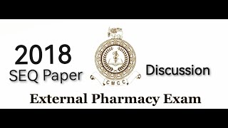 2018 External Pharmacist Exam SEQ Paper Answers [upl. by Anilahs990]