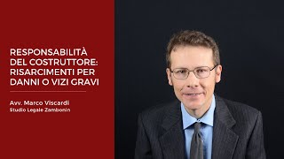 Responsabilità del costruttore risarcimenti per danni o vizi gravi [upl. by Yrrap]