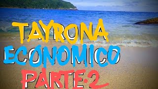 Parque Tayrona economico parte 2 [upl. by Giacinta506]